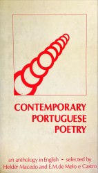 CONTEMPORARY PORTUGUESE POETRY. An anthology in English.